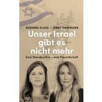 Unser Israel gibt es nicht mehr