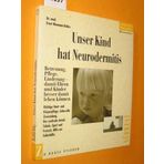 Unser Kind hat Neurodermitis