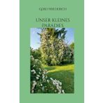 Unser kleines Paradies