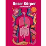 Unser Körper: Ausmalbuch