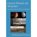 Unser Planet im Wandel: Klimawandel zwischen Hysterie und Realität