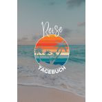 Unser Reisetagebuch - Gemeinsam Abenteuer erleben: Stilvolles Reisejournal für Paare zum Ausfüllen und selbst gestalten