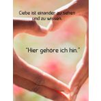 Unser Verlobungsbuch: Liebe ist einander zu sehen und zu wissen: “Hier gehöre ich hin.”