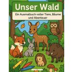 Unser Wald: Lerne spielerisch die Tiere und Pflanzen des Waldes kennen