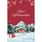 Unser Weihnachten „Berghütte mit Schnee“ – Erinnerung an ein gemeinsames Weihnachtsfest: Für 25 Personen Familie, Freunde etc. – Lieblingslisten, Dies ... und mehr (Geschenkbücher Weihnachtsfest)