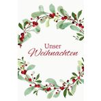 Unser Weihnachten „Mistelzweig“ – Erinnerung an ein gemeinsames Weihnachtsfest: Für 25 Personen Familie, Freunde etc. – Lieblingslisten, Dies & Das, ... für ein unvergessliches Weihnachtsfest)