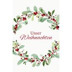 Unser Weihnachten „Mistelzweig“ – Erinnerung an ein gemeinsames Weihnachtsfest: Für 25 Personen Familie, Freunde etc. – Lieblingslisten, Dies & Das, Platz für Fotos, Kreatives und mehr