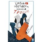 Ünsüz Youtuber&apos;ın Günlüğü - Troller