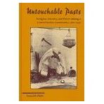 [Untouchable Pasts: Religion, Identity, and Power among a Central Indian Community, 1780-1950 (SUNY series in Hindu Studies)] [By: Dube, Saurabh] [April, 1998]