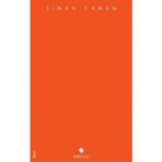 Unutulacak Şeyler - Sinan Canan
