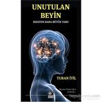 Unutulan Beyin - Turan İtil