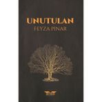 Unutulan - Feyza Pınar