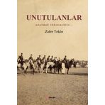 Unutulanlar - Zafer Tekin