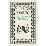 Unutulmaz Bir İnsan - Stefan Zweig