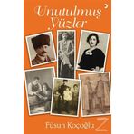 Unutulmuş Yüzler - Füsun Koçoğlu