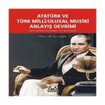 Uravas Store Atatürk ve Türk Milli/ulusal Musiki Anlayış Devrimi