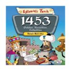 Uravas Store Eğlenceli Tarih - 1453 Geldim, Kuşattım, Fethettim