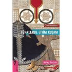 Uravas Store Orta Asya'dan Osmanlı Imparatorluğu'na Türklerde Giyim Kuşam