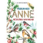 Uravas Store Yeşilin Kızı Anne - Rüzgarlı Kaklar