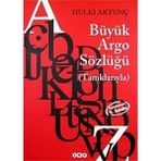 Uray Home Büyük Argo Sözlüğü (Tanıklarıyla) - Option-1