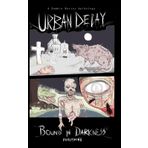 Urban Decay: A Zombie Anthology