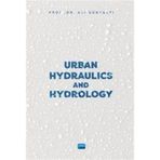 Urban Hydraulics and Hydrology - Ali Günyaktı