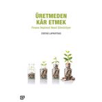 Üretmeden Kar Etmek - Costas Lapavitsas