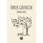 Ürkek Güvercin Osman Akyol