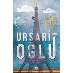Ursari'nin Oğlu - Xavier-Laurent Petit - Martı Yayınları