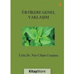 Ürtikere Genel Yaklaşım - Cihan Coşansu