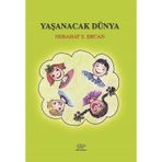 Ürün Yayınları Yaşanacak Dünya
