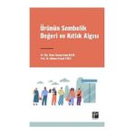 Ürünün Sembolik Değeri ve Kıtlık Algısı Gazi Kitabevi