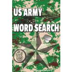 US ARMY WORD SEARCH: Easy To Read Print about Military Armed Services, US Army Life and Culture and More | 6x9 | 102 Pages of Word Search Activities | ... of Service (US Armed Services Activity Books)
