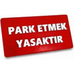 Usin Plastik Beyaz Kırmızı Kabartma Yazı 18X9 cm Yapışkanlı Park Yapmak Yasaktır Uyarı Ikaz Tabelası Levhası