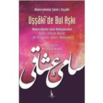 Uşşaki'de Bul Aşkı - Abdurrahman Sam-i Uşşaki