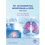 Üst-Alt Solunum Yolu Enfeksiyonları ve Sepsis: Tanı-Tedavi (Kapak Değişebilir)
