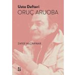 Usta Defteri Oruç Aruoba - Zafer Yalçınpınar