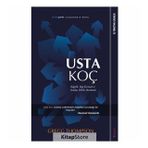 Usta Koç; Bilgelik, Bağ Kurmak ve Sıradışı Etkiler Bırakmak