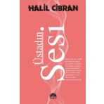 Üstadın Sesi - Halil Cibran