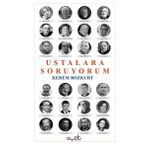 Ustalara Soruyorum - Kerem Bozkurt