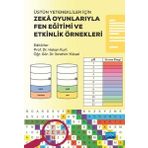 Üstün Yetenekliler İçin Zekâ Oyunlarıyla Fen Eğitimi ve Etkinlik Örnekleri Nobel Yayınevi