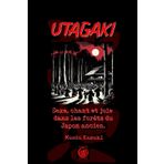 Utagaki: Sexe, chant et joie dans les forêts du Japon ancien.