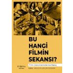 Ütopya Yayınevi Bu Hangi Filmin Sekansı? Film Çözümlemelerine Bakış