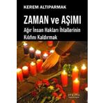 Ütopya Yayınevi Zaman ve Aşımı - Ağır İnsan Hakları İhlallerinin Kılıfını Kaldırmak