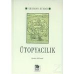 Ütopyacılık - Krishan Kumar