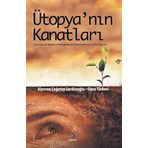 ÜTOPYANIN KANATLARI: Dokunma Bu Kitaba,Her Dokunuşun Bir Ütopyanın Sonu Olacak! (Kapak Değişebilir)