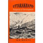 Uttarakhand: Prospects of Development