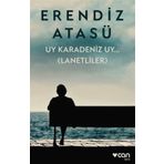 Uy Karadeniz Uy.. Lanetliler - Erendiz Atasü