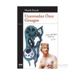 Uyanmadan Önce Gezegen - Hande Koçak