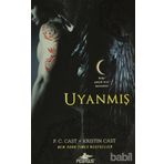 UYANMIŞ BIR GECE EVI ROMANI - P. C. CAST;KRISTIN CAST